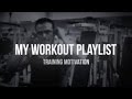 My workout playlist