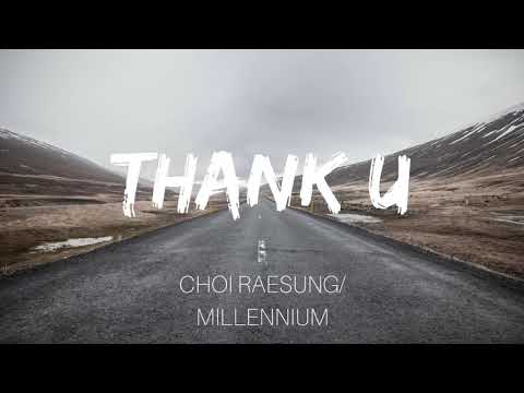 THANK YOU [CHOI RAESUNG] \YG/