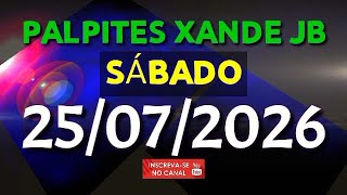 PALPITE DIA 25/07/2026 | JOGO DO BICHO TODAS AS LOTERIAS 