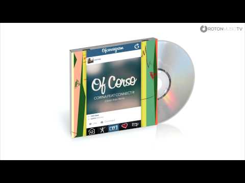 Corina feat. Connect-R - Of Corso (Ciprian Robu Remix)