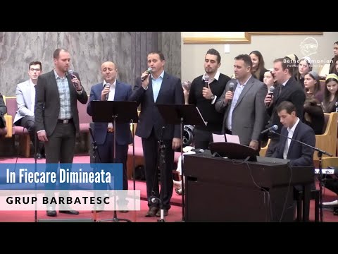 Grup Barbatesc - In Fiecare Dimineata