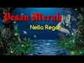 Pesan Merah Nella Regar Lyrics