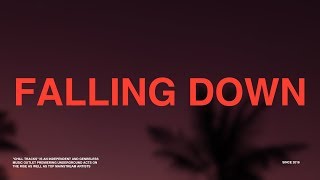 Lil Peep &amp; XXXTENTACION - Falling Down (Lyrics)