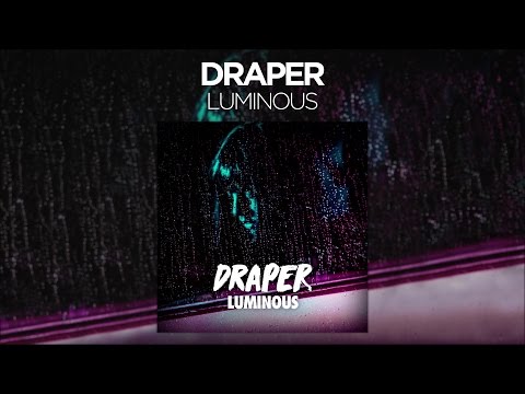 Draper - Luminous EP