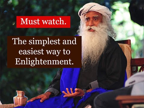 The Simplest and Easiest Way to Enlightenment l Sadhguru l The Mystic