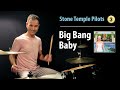 Big Bang Baby Stone Temple Pilots Drum Cover Drum Lesson Rock Songs On Drums