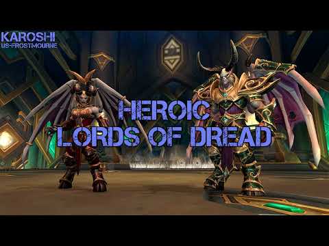 Karoshi vs. Heroic Lords of Dread - Sepulcher of the First Ones - Protection Paladin