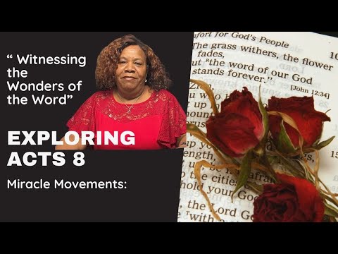 “Witnessing the Wonders of the Word” Acts 8:1–17. Sunday's Bible Study.