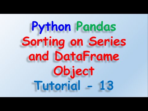 Python Pandas Sorting On Dataframe Tutorial 13