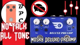 Video thumbnail for Mosky Deluxe Preamp - No Talk, All Tone by Budget Pedal Chap