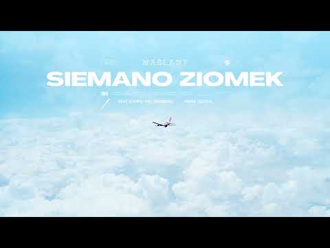 Maślany - Siemano Ziomek feat. Karpiu ZBK, PR23MEK (prod. CULTEN)