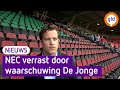 NEC verrast door waarschuwing De Jonge dat 'fans op kont moeten zitten'