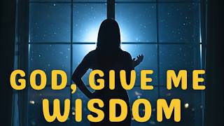 Download lagu God, Give Me Wisdom | A Powerful Prayer for Clarity & Direction mp3