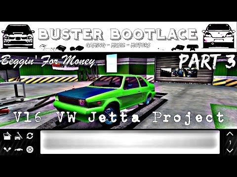 Buster Plays: Street Legal Racing Redline 2.3.1 (SLRR) Cheating For Cash - Part 3 The V16 Jetta