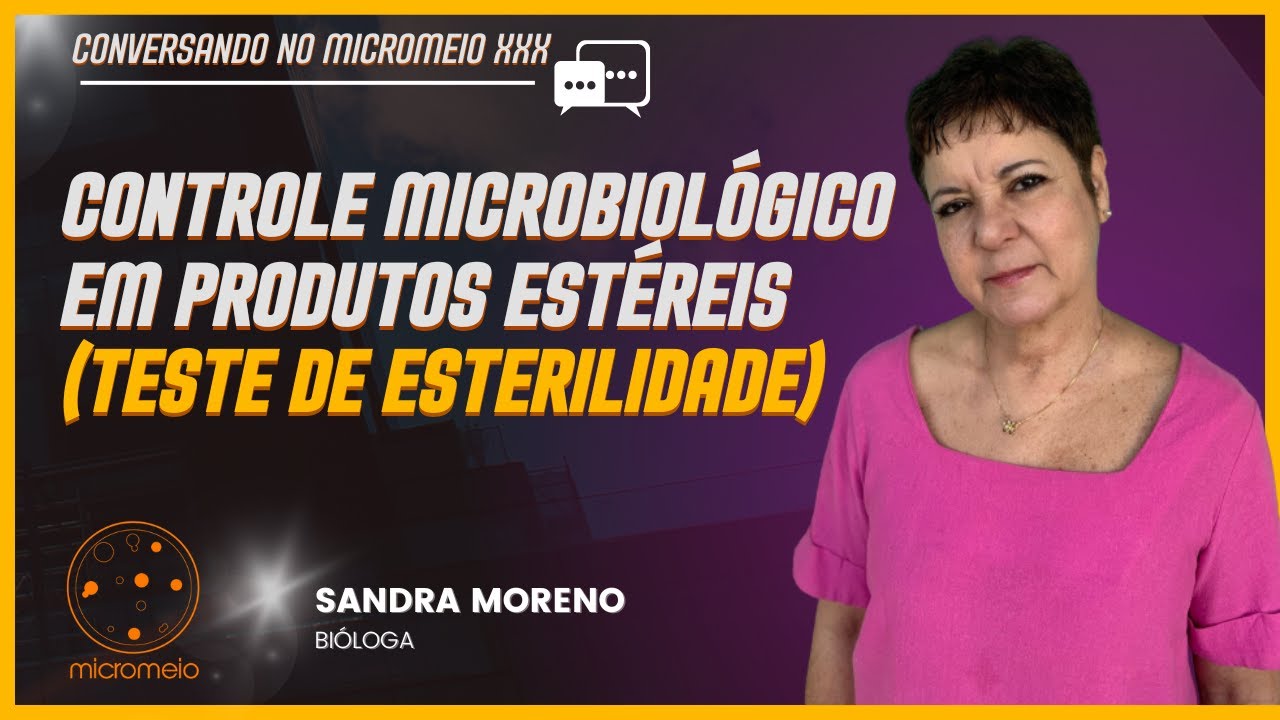 Unraveling Microbiological Control in Sterile Products: Sterility Testing