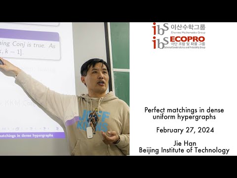 2024.02.27, Jie Han (韩杰), Perfect matchings in dense uniform hypergraphs