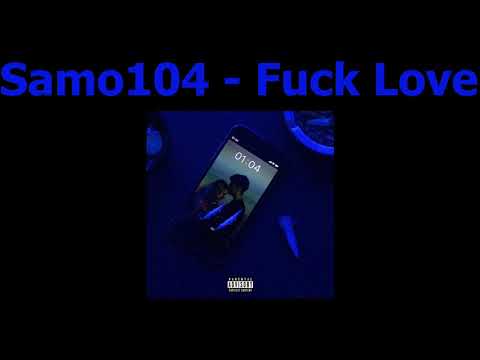 Samo104 – Fuck Love (Official Instrumental) (prod. Contraband)