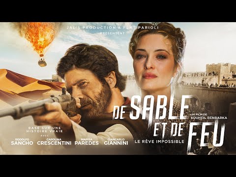 DE SABLE ET DE FEU - Bande Annonce VF