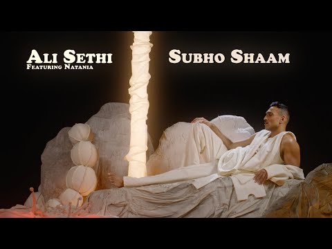 Subho Shaam | Ali Sethi Ft. Natania (Official Music Video)