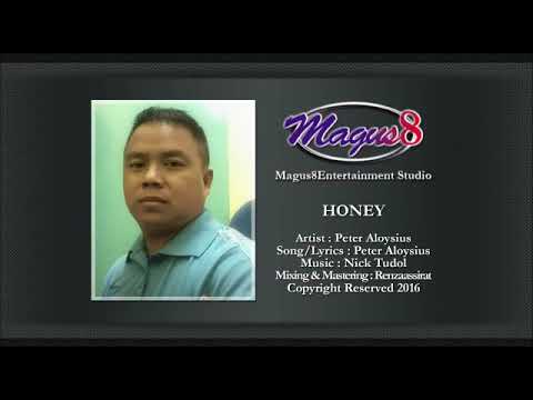 HONEY -Peter Aloysius [Official Audio]