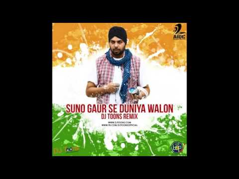 Suno Gaur Se Duniya Walo - DJ Toons Remix