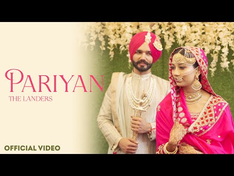 Pariyan | Official Video | Davi Singh | The Landers | SYNC | Latest Punjabi Songs |