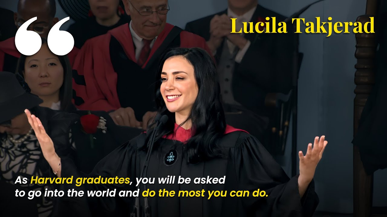 Harvard Commencement Address by Lucila Takjerad