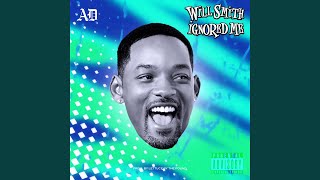Will Smith Ignored Me