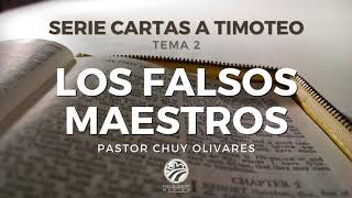 Los falsos maestros - Chuy Olivares