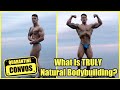 QUARANTINE CONVOS | Ep 5: What Is TRULY Natural Bodybuilding?