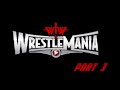 WrestleWrestle 3/31/15 - Wrestlemania 31 (Part ...
