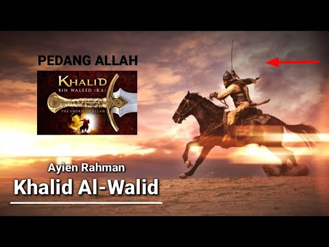 Ayien Rahman (YMYFAM) - Khalid Al-Walid (Lirik) 🔥🔥🔥