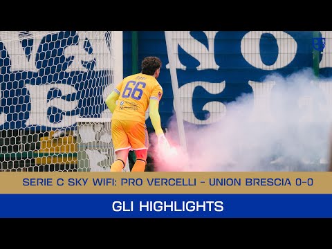 SERIE C SKY WIFI 25/26 | Pro Vercelli - Union Brescia 0-0: gli highlights 