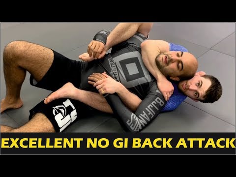 Excellent No Gi Back Attack by Dante Leon