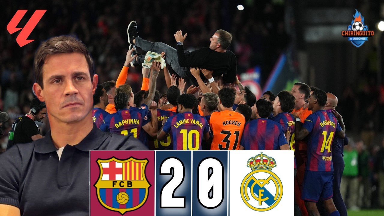 🏆 EL BARÇA SE PROCLAMA CAMPEÓN DE LIGA ANTE EL MADRID | RESUMEN CHIRINGUITO INSIDE