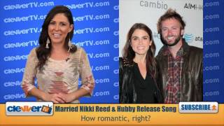 Nikki Reed &amp; Paul McDonald Debut Duet &quot;Now That I Found You&quot;