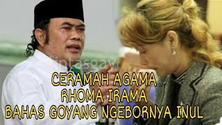 Download lagu Ceramah Agama Rhoma Irama - Sindir Goyang Ngebornya Inul mp3