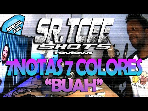[REACCION] 7 NOTAS 7 COLORES - BUAH! (XX ANIVERSARIO)🎧SR.TCEE SHOTS 👀 - 💎JOYAS #5