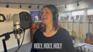 Holy, Holy, Holy | Acoustic Hymn Worship Cover | Lydia Walker | Christian Music | Hymns with Lyrics