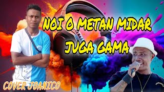 Download lagu NOI O METAN MIDAR || JUGA GAMA || THE LEGEND OF TIMOR LESTE 🇹🇱 || Cover JOANICO mp3 Download lagu NOI O METAN MIDAR || JUGA GAMA || THE LEGEND OF TIMOR LESTE 🇹🇱 || Cover JOANICO mp3
