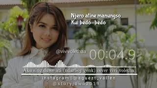 Download lagu Story wa terbaru aku sing duwe ati ndarboy genk Cover Vivi voletha mp3