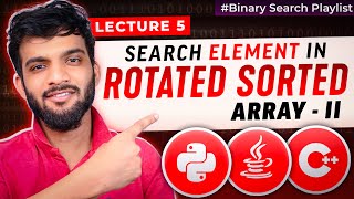 BS-5. Search Element in Rotated Sorted Array II