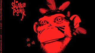 Shaka Ponk - Get Out