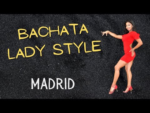 Clases de Bachata Lady Style en Madrid  - Lugar : BSK DANCE VISTA ALEGRE