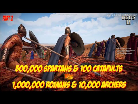 [Part 2] SPARTANS & CATAPULTS vs ROMANS & ARCHERS | Ultimate Epic Battle Simulator 2 | UEBS2