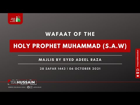 28 SAFAR 1443 |  WAFAAT DAY | PROPHET MUHAMMED (S.A.W.W)