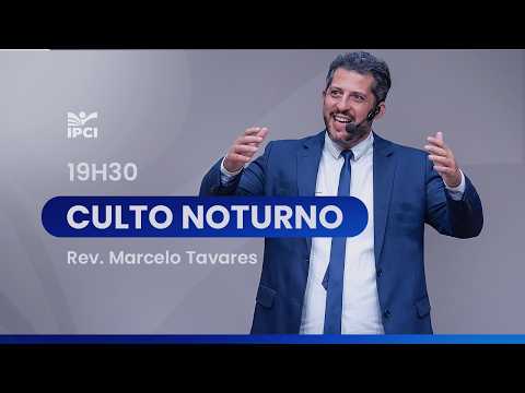 IP Central de Itapeva | Culto Noturno com Rev.Marcelo Tavares | 30/08/2026