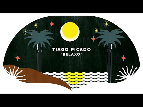 Relaxo - Tiago Picado