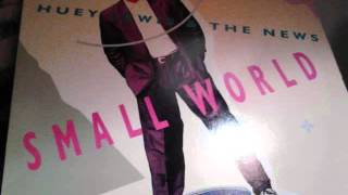 huey lewis and the news ~ small world ( extended dance mix)