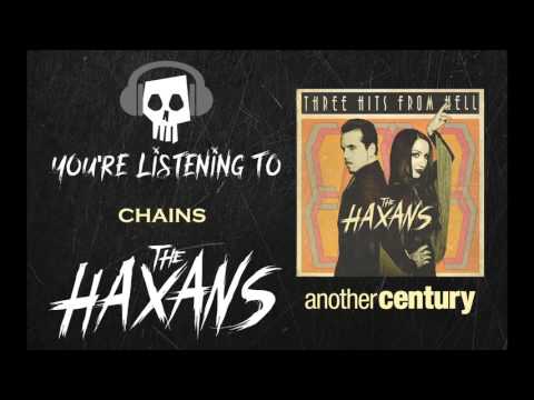 THE HAXANS - Chains (Official Audio)